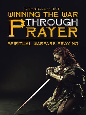 cover image of Winning the War Through Prayer